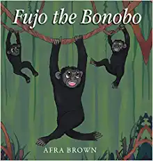 The cover of a book for kids called "Fujo the Bonobo"