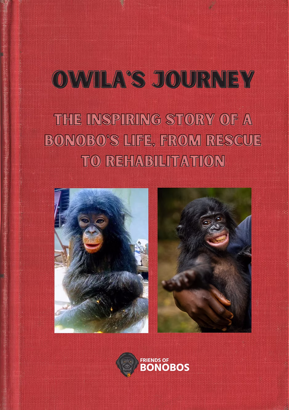 The cover of an interative book called "Owila's Journey, The Inspiring Story of a Bonobo's Life from Rescue to Rehabilitation"
